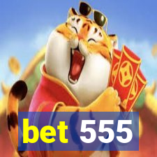 bet 555